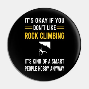 Smart People Hobby Rock Climbing Climb Climber Pin