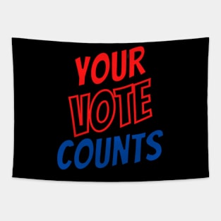 YOUR VOTE COUNTS Tapestry