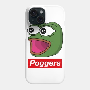 Poggers Phone Case