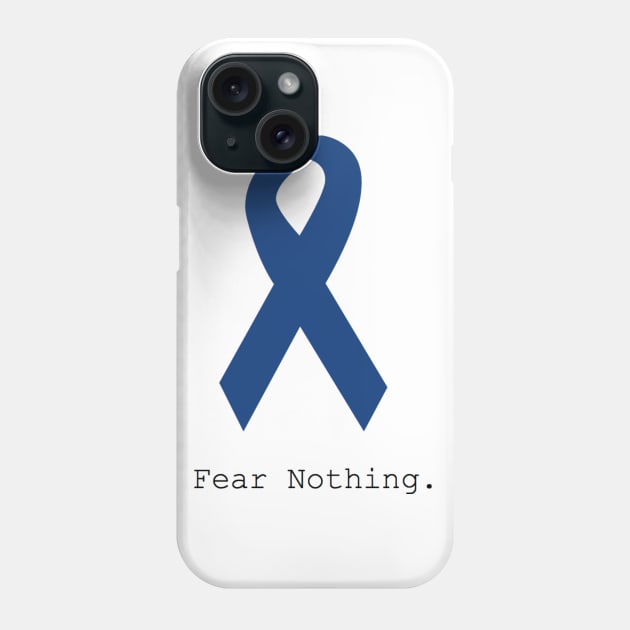 Navy Blue Ribbon. Fear Nothing. Phone Case by cmckenzie