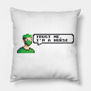 Trust me, I'm a Nurse Pillow