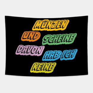 Witizger Geld Spruch-Funny Germany money quote Tapestry