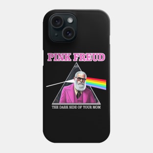 Pink Freud Dark Side Of Your Mom Phone Case