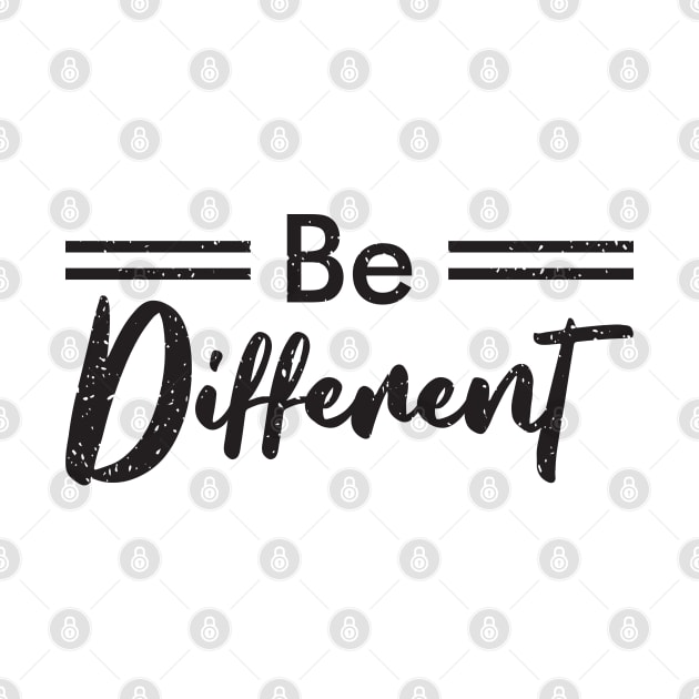 Be Different | Positive Typograhic Vibe by niclothing