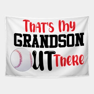 That's My Grandson Out There, Cute Baseball Fan Tapestry