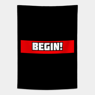 BEGIN! Tapestry