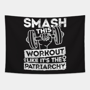 Workout Shirt - Smash This Workout Like its the Patriarchy Tapestry