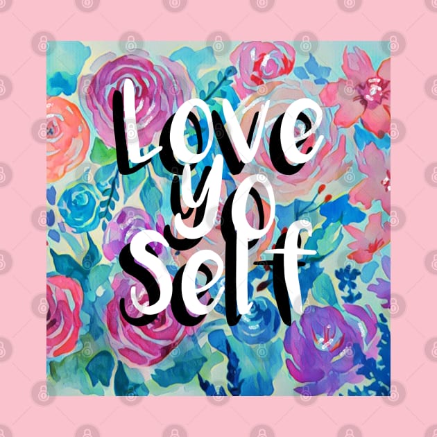 Self Love Floral Rose Pattern by artbysavi