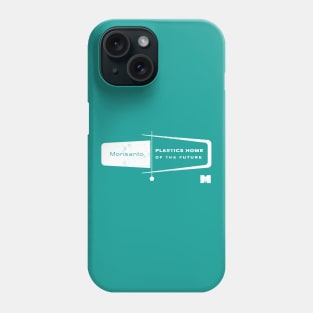 Monsanto Plastics Home of the Future Phone Case