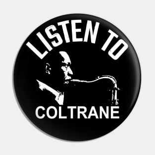Listen to John Coltrane Pin