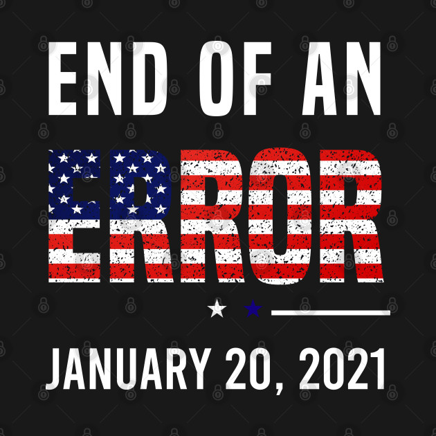 THE END OF AN ERROR - JANUARY 20TH 2021 - INAUGURATION DAY ... Inauguration day will take place on wednesday 20 january 2021, as per the us constitution.