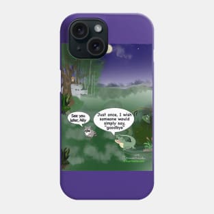 Enormously Funny Cartoons See Ya Later Phone Case