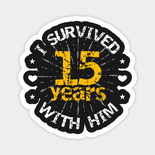 Funny 15th anniversary (wedding, friendship) gift for her Magnet