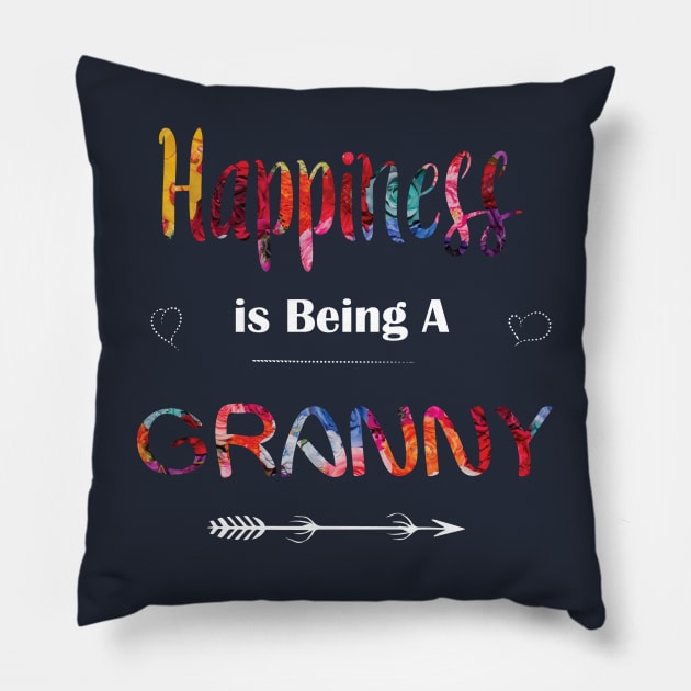 Happiness is being A Granny Pillow by TheWarehouse