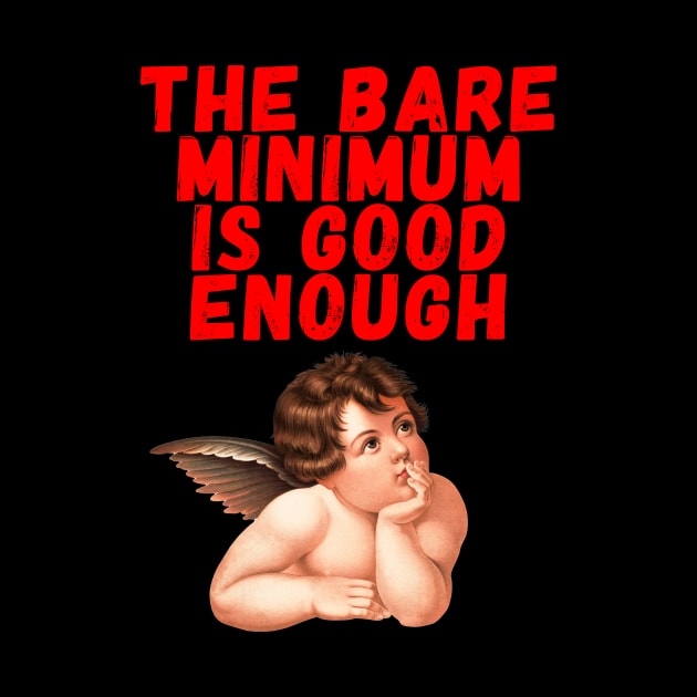 the bare minimum by Kingrocker Clothing