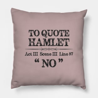 Stage Manager Actor Theatre Shirt - Shakespeare Hamlet Quote Pillow