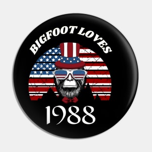 Bigfoot loves America and People born in 1988 Pin