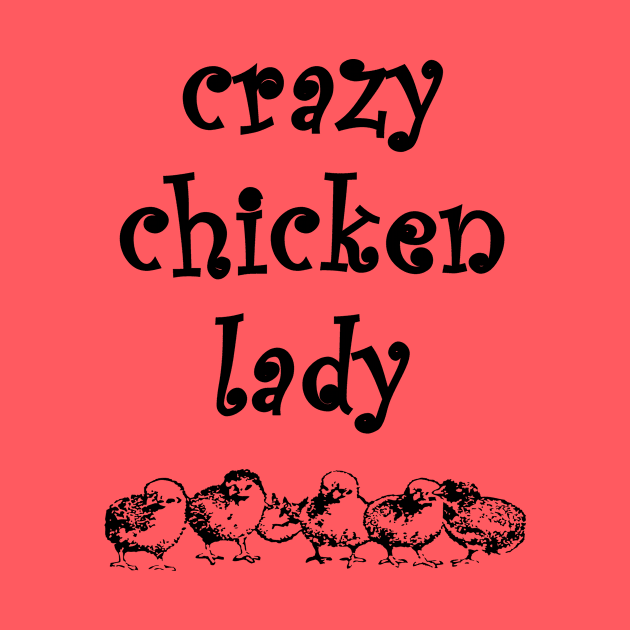 Crazy Chicken Lady by morganlilith