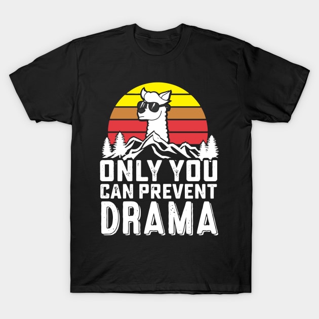 Llama　Retro　product　Llama　Only　Drama　Prevent　You　Can　Gift　Funny　TeePublic　Camping,　T-Shirt