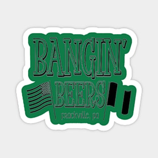 Bangin Beers Pub Magnet