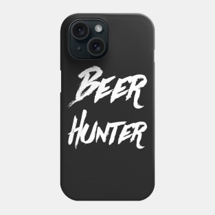 Beer Hunter Phone Case