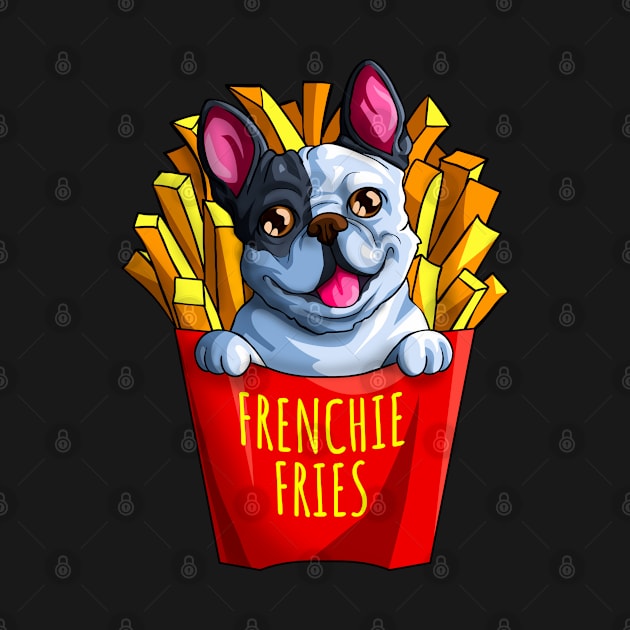 Frenchie Fries Fanatics Funny French Bulldog by Blink_Imprints10