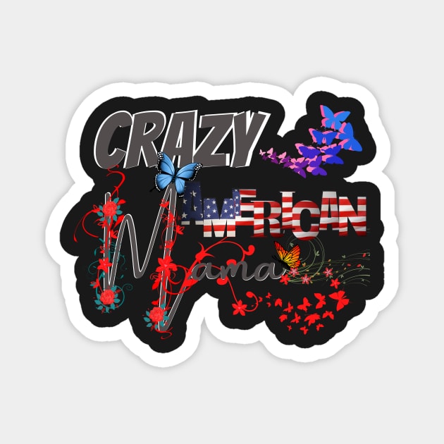 Crazy American Mom, in black, gift for mom, Mothers day gift, Magnet by BeatyinChaos