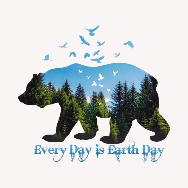 Every Day is Earth Day by Artizan