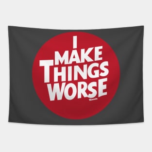 I Make Things Worse Red Spot Tapestry