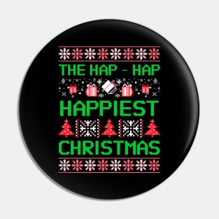 We’re Gonna Have Hap-Hap Happiest Christmas Pin