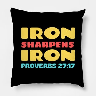 Iron Sharpens Iron Pillow