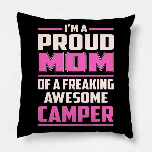 Proud MOM Camper Pillow by TeeBi