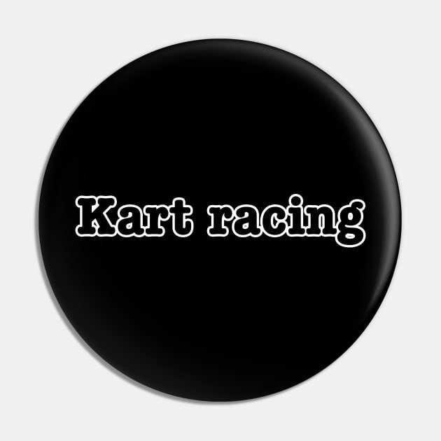 Kart racing Pin by lenn