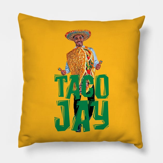 TACO JAY (green font) Pillow by Basketballisfun