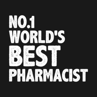 number one best pharmacist T-Shirt