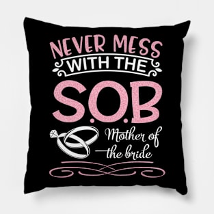 Never Mess With The Sister Of The Bride Groom Married Day Pillow