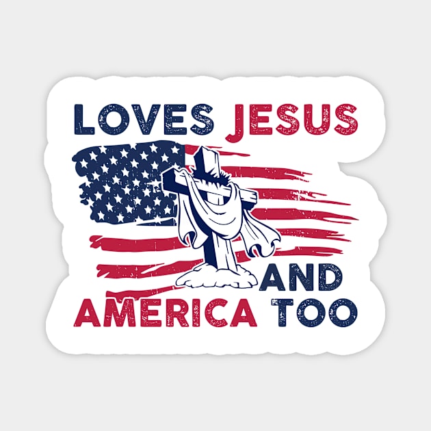 Retro Loves Jesus and America Too God Christian 4th of July Gift For Men Women Magnet by Los San Der