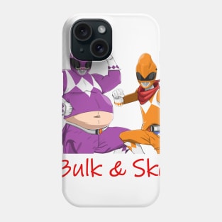 Bulk and Skull Rangers Phone Case