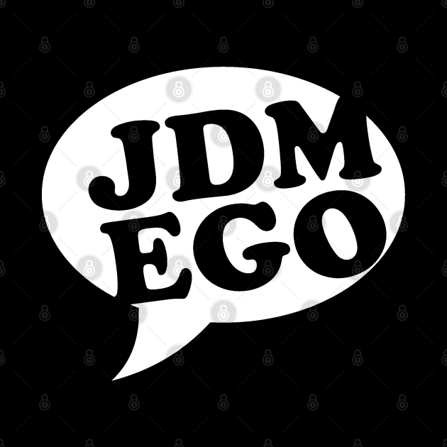 JDM Ego by Dojaja