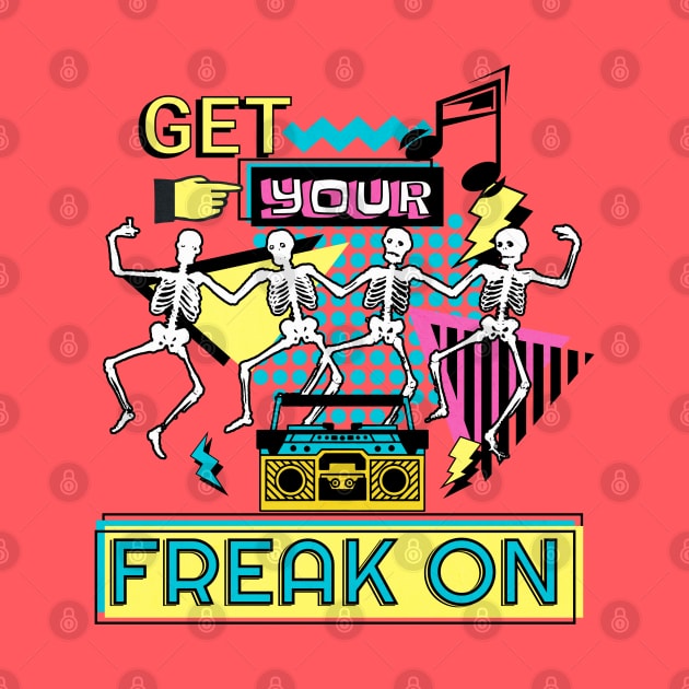 Retro 90s aesthetic dancing skeletons | get your freak on by BooBunny Shirts