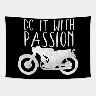 Motorcycle do it with passion Tapestry