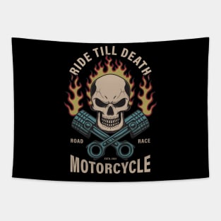 Ride till death motorcycle Tapestry