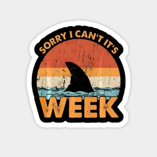 Sorry i cant its Week Funny Shark Gift Magnet