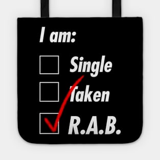 Single Taken R.A.B. Tote