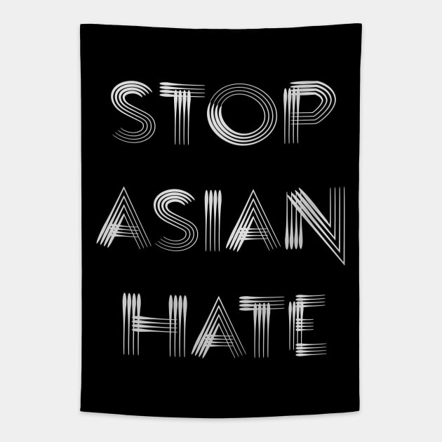 "Stop Asian Hate" Written with Lines Tapestry by yayor