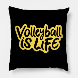 Volleyball Is Life Pillow