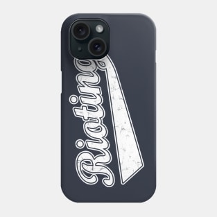 Rioting Phone Case