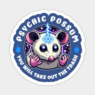 Psychic Possum Commanding You Magnet