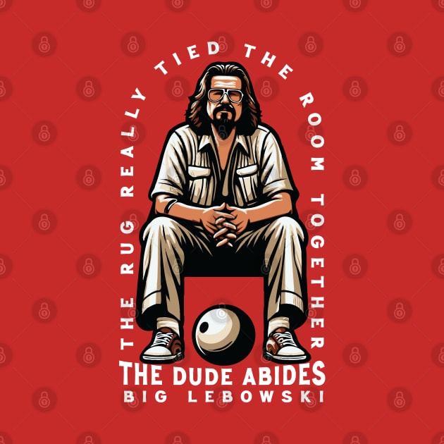 Big Lebowski // The Dude Abides by Trendsdk