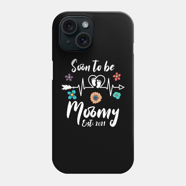 Soon To Be Mommy Est 2021 mom Phone Case by Gaming champion